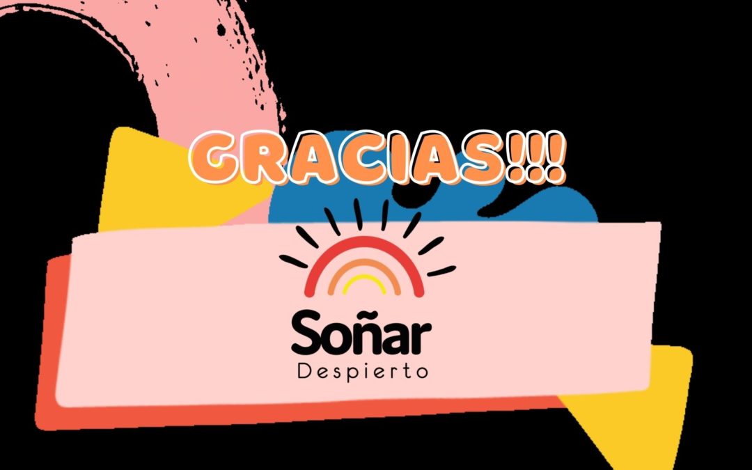 GRACIAS FUNDACIÓN SOÑAR DESPIERTOS